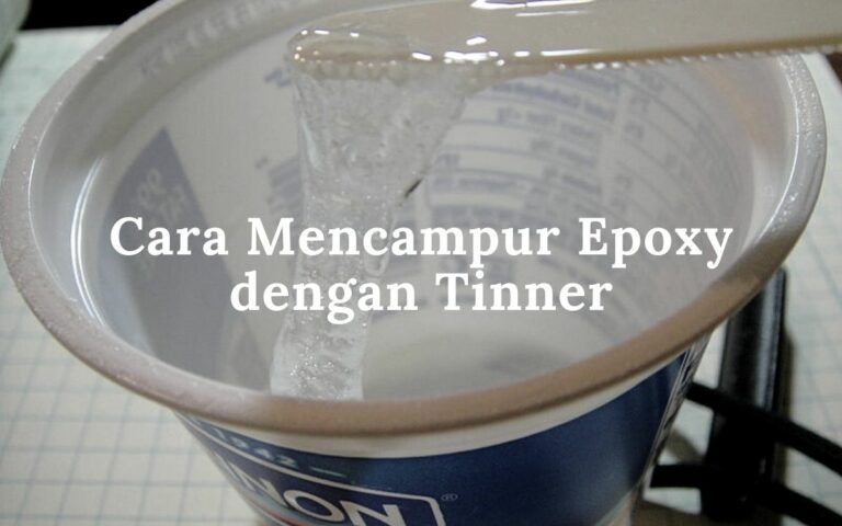  Cara  Mencampur  Epoxy Epoxy Primer Filler dengan  Tinner